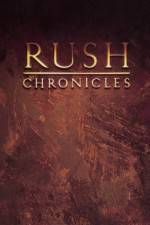 Watch Rush Chronicles Megashare9