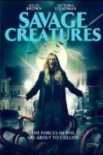 Watch Savage Creatures Megashare9