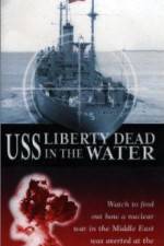 Watch USS Liberty: Dead in the Water Megashare9