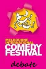 Watch The 2011 Melbourne International Comedy Festival Great Debate Megashare9