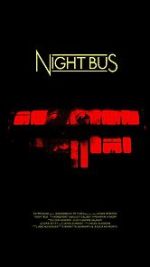 Watch Night Bus (Short 2020) Megashare9