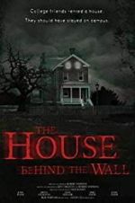 Watch The House Behind the Wall Megashare9