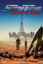 Watch Starship Troopers: Traitor of Mars Megashare9