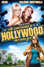 Watch True Confessions of a Hollywood Starlet Megashare9