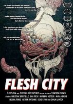 Watch Flesh City Megashare9
