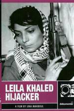 Watch Leila Khaled Hijacker Megashare9