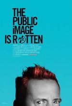 Watch The Public Image is Rotten Megashare9