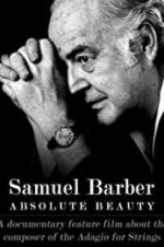 Watch Samuel Barber: Absolute Beauty Megashare9