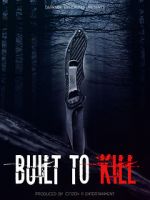 Watch Built to Kill Megashare9