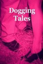 Watch Dogging Tales: True Stories Megashare9