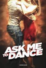 Watch Ask Me to Dance Megashare9