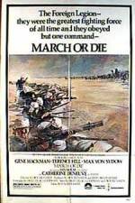 Watch March or Die Megashare9