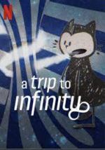 Watch A Trip to Infinity Megashare9