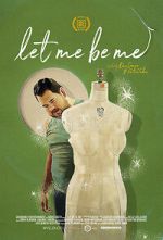 Watch Let Me Be Me Megashare9