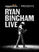 Watch Ryan Bingham Live Megashare9