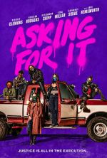 Watch Asking for It Megashare9