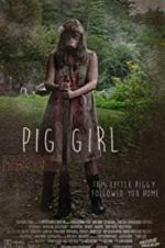 Watch Pig Girl Megashare9