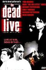 Watch The Dead Live Megashare9