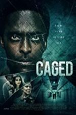 Watch Caged Megashare9