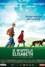 Watch Je m'appelle Elisabeth Megashare9