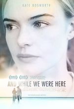 Watch And While We Were Here Megashare9