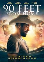 Watch 90 Feet from Home Megashare9