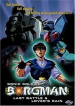 Watch Sonic Soldier Borgman: Lover's Rain (Short 1990) Megashare9