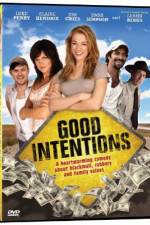 Watch Good Intentions Megashare9