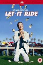 Watch Let It Ride Megashare9