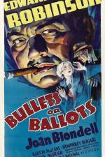 Watch Bullets or Ballots Megashare9