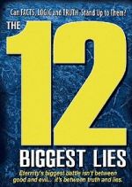 Watch The 12 Biggest Lies Megashare9