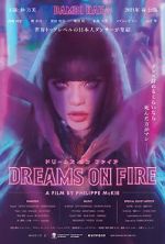 Watch Dreams on Fire Megashare9