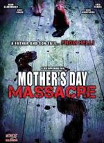 Watch Mother's Day Massacre Megashare9