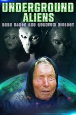 Underground Alien, Baba Vanga and Quantum Biology megashare9