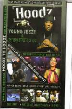 Watch Hoodz  Young Jeezy  The Raw Streets Of ATL Megashare9