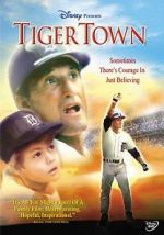 Watch Tiger Town Megashare9