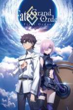 Watch FateGrand Order First Order Megashare9