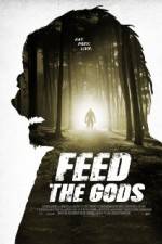 Watch Feed the Gods Megashare9