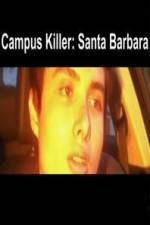 Watch Campus Killer Santa Barbara Megashare9