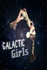 Watch The Galactic Girls Megashare9