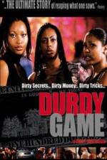 Watch Durdy Game Megashare9