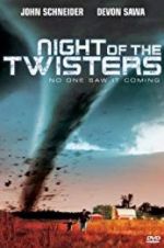 Watch Night of the Twisters Megashare9