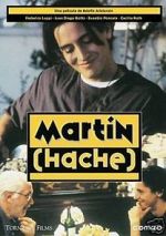 Watch Martn (Hache) Megashare9