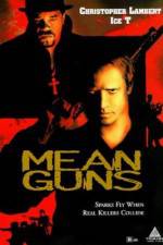 Watch Mean Guns Megashare9