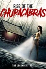 Watch Rise of the Chupacabras Megashare9