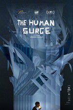 Watch The Human Surge Megashare9