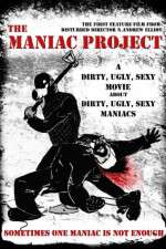 Watch The Maniac Project Megashare9