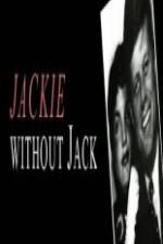 Watch Jackie Without Jack Megashare9