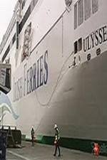 Watch Discovery Channel Superships A Grand Carrier The Ferry Ulysses Megashare9