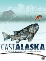 Watch Cast Alaska Megashare9